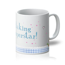 Load image into Gallery viewer, Baking Superstar Mug - Funny Bakers Gift