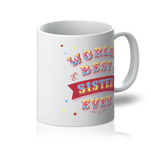 Load image into Gallery viewer, World's Best Sister Mug - Fun Gift for your Favourite Sister