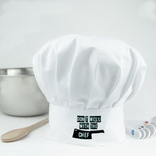 Load image into Gallery viewer, Don&#39;t Mess With The Chef Hat - Funny Kitchenware Gift
