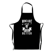 Load image into Gallery viewer, Wine A Bit You'll Feel Better Apron - Funny Adult Gift