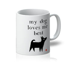 Load image into Gallery viewer, My Dog Loves Me Best Mug - Great Dog Lover Gift
